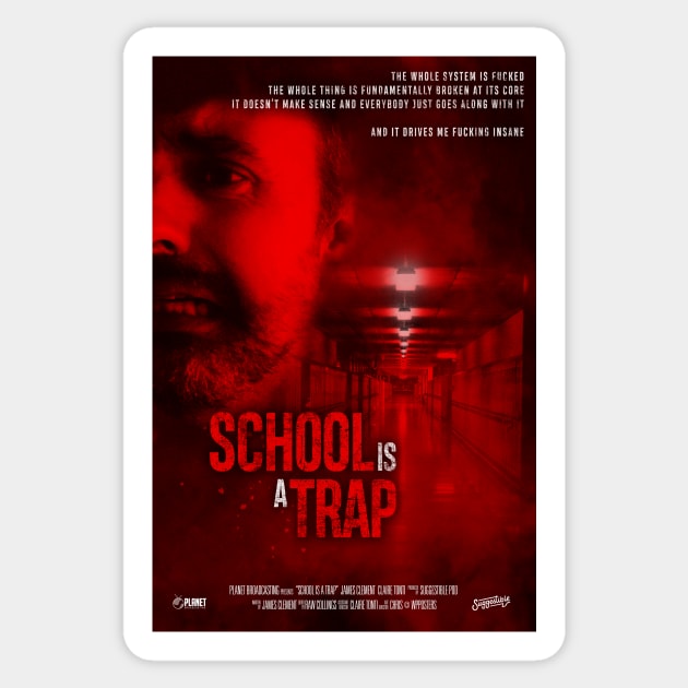 School Is a Trap Sticker by Weekly Planet Posters